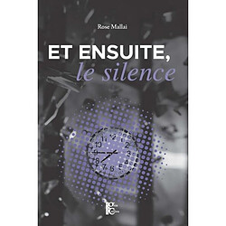 Et ensuite, le silence