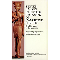 Textes sacrés et textes profanes de l'ancienne Egypte. Vol. 1. Des pharaons et des hommes - Occasion