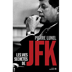 Les vies secrètes de JFK