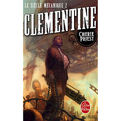 Le siècle mécanique. Vol. 2. Clementine