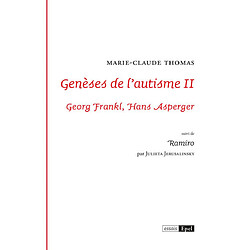 Genèses de l'autisme. Vol. 2