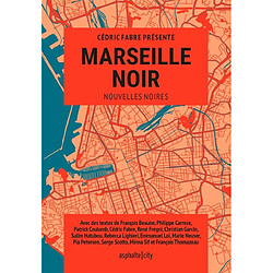 Marseille noir : nouvelles noires