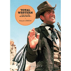 Total western : just my rifle, my pony and me