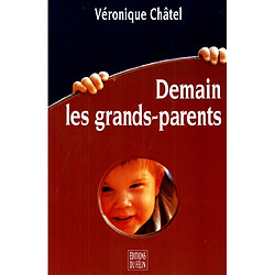 Demain les grands-parents - Occasion