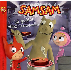 SamSam. Vol. 12. Le goûter chez Crapouille - Occasion