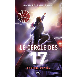 Le cercle des 17. Vol. 6. La chute d'Hadès