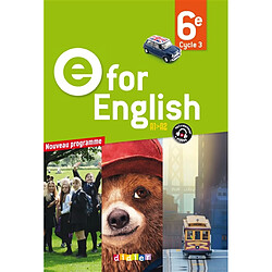 E for English 6e cycle 3, A1-A2 : programme 2016 - Occasion