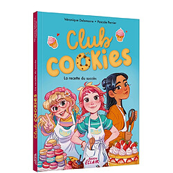 Club Cookies. La recette du succès