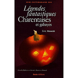 Légendes fantastiques charentaises et gabayes - Occasion