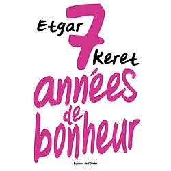 Sept années de bonheur - Occasion