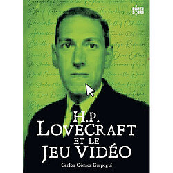 H.P. Lovecraft et le jeu vidéo