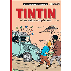 Tintin et les autos européennes : les voitures de légende