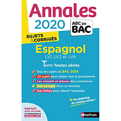 Espagnol LV1, LV2 et LVA terminale toutes séries : annales bac 2020, sujets & corrigés - Occasion