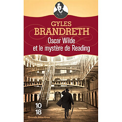 Oscar Wilde et le mystère de Reading