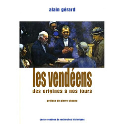 Les Vendéens des origines à nos jours - Occasion