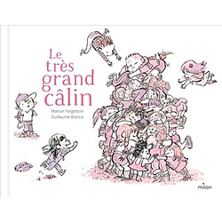 Le très grand câlin