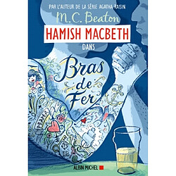 Hamish Macbeth. Vol. 12. Bras de fer