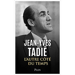 L'autre côté du temps (1939-1968) : mémoires