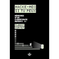 Hacke-moi si tu peux : mémoires d'un cyberpirate repenti - Occasion