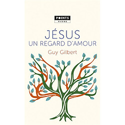 Jésus, un regard d'amour - Occasion