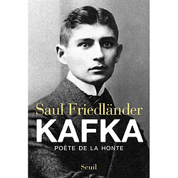 Kafka : poète de la honte