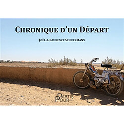 Chronique d'un départ - Occasion