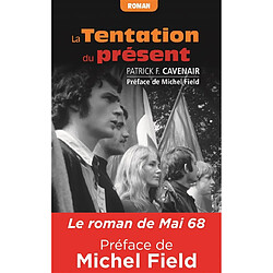 La tentation du présent - Occasion