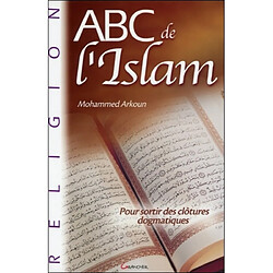 Abc de l'islam : pour sortir des clôtures dogmatiques - Occasion