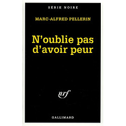 N'oublie pas d'avoir peur - Occasion