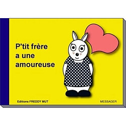 P'tit frère. Vol. 7. P'tit frère a une amoureuse - Occasion