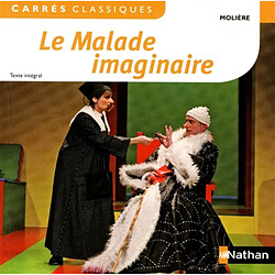 Le malade imaginaire : comédie, 1673 : texte intégral - Occasion