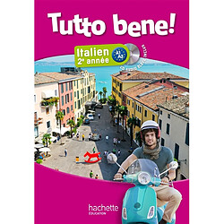 Tutto bene ! : italien 2e année, A1-A2 - Occasion