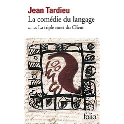 La comédie du langage. La triple mort du client - Occasion