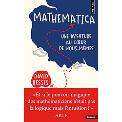 Mathematica : une aventure au coeur de nous-mêmes