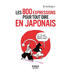 Les 800 expressions pour tout dire en japonais