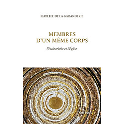 Membres d'un même corps : l'eucharistie et l'Eglise - Occasion