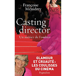 Casting director : un métier de l'ombre