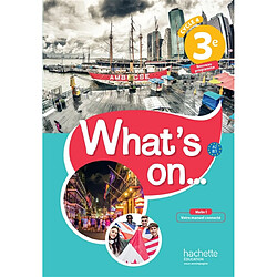 What's on... 3e, cycle 4 : A2-B1 : nouveau programme - Occasion