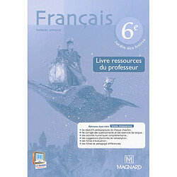 Français 6e : manuel unique : livre ressources du professeur - Occasion