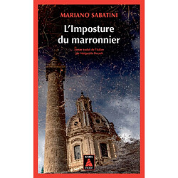 Une enquête de Leo Malinverno. L'imposture du marronnier