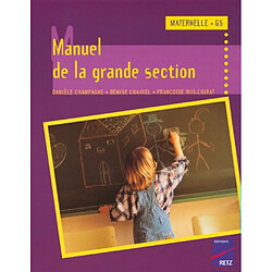 Manuel de la grande section : cycle des apprentissages fondamentaux - Occasion