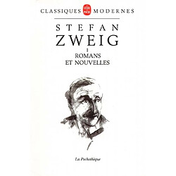 Stefan Zweig. Vol. 1. Romans et nouvelles