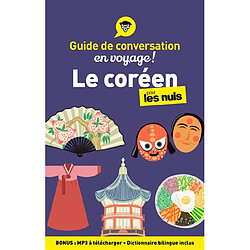 Le coréen pour les nuls en voyage ! : guide de conversation