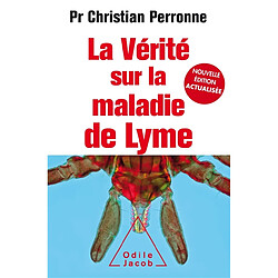 La vérité sur la maladie de Lyme