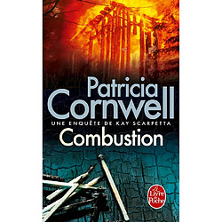 Une enquête de Kay Scarpetta. Combustion - Occasion