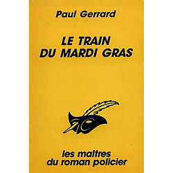 Le Train du mardi gras - Occasion