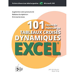 101 façons de maîtriser les tableaux croisés dynamiques Excel - Occasion