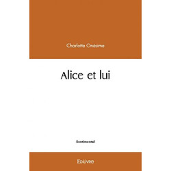 Alice et lui - Occasion