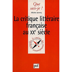 La critique littéraire française du XXe siècle