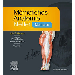 Mémofiches anatomie Netter : membres